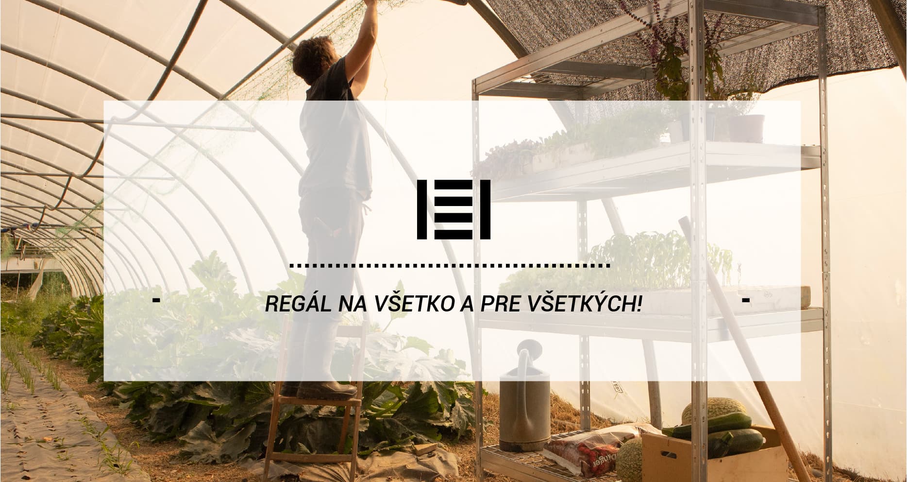 Regál na všetko a pre všetkých!