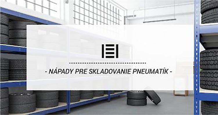 Nápady pre skladovanie pneumatík v kovových regáloch