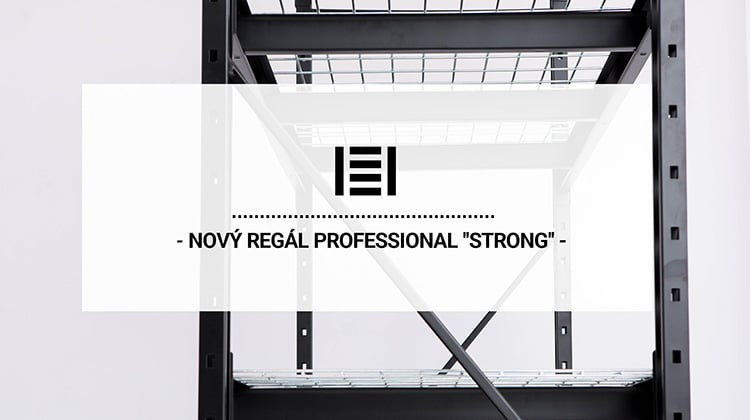 Nový kovový regál &quot;STRONG&quot;