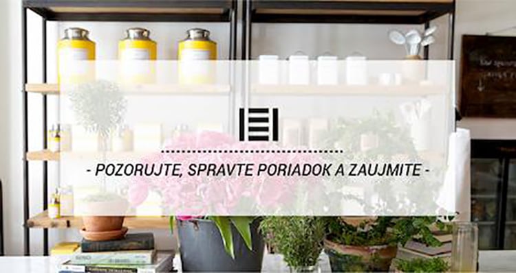 Spravte poriadok pomocou regálov a upútajte pozornosť