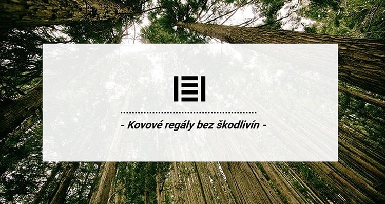 Skladové regály bez škodlivých látok v Majster Regál