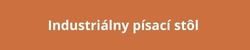 Industri&aacute;lny p&iacute;sac&iacute; st&ocirc;l