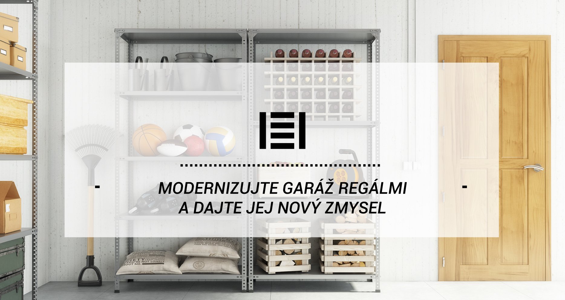 Modernizujte garáž regálmi a dajte jej nový zmysel