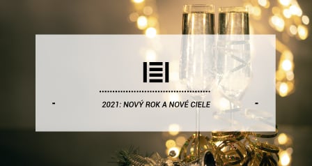 2021: Nový rok a nové ciele